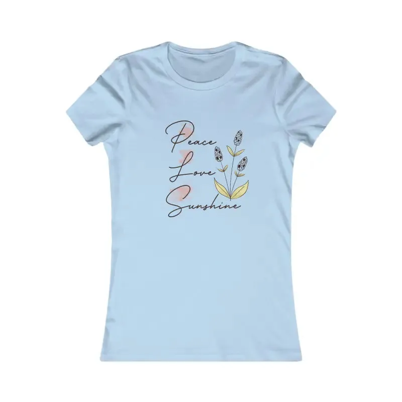 Womens Favorite Tee Spreading Peace Love and Sunshine